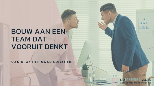 Bouwen aan een team dat vooruit denkt