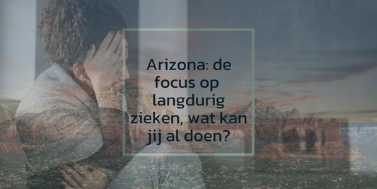 Arizona: Focus op langdurig zieken